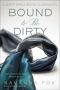 [The Dirty Girls Book Club 03] • Bound to Be Dirty